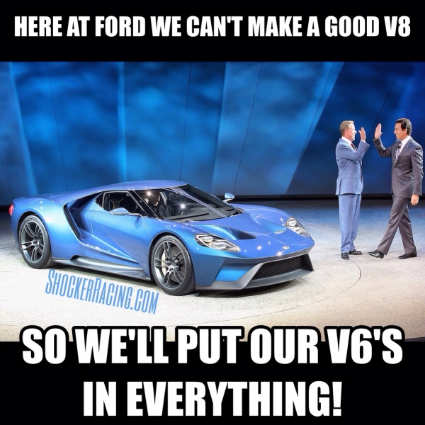 Ford GT Meme V6 Ecoboost FordMemes_1